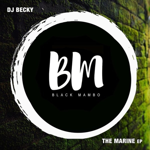 DJ Becky - THE MARINE EP [BM154A]